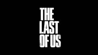 The Last Of us Песня из меню  1080p
