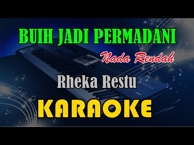 BUIH JADI PERMADANI | NADA RENDAH - RHEKA RESTU [KARAOKE] KN7000 class=