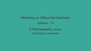 11. Differential Geometry- Lecture 11- K Parthasarathy