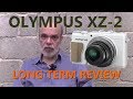 OLYMPUS XZ-2 iHS Long term Review (2017)