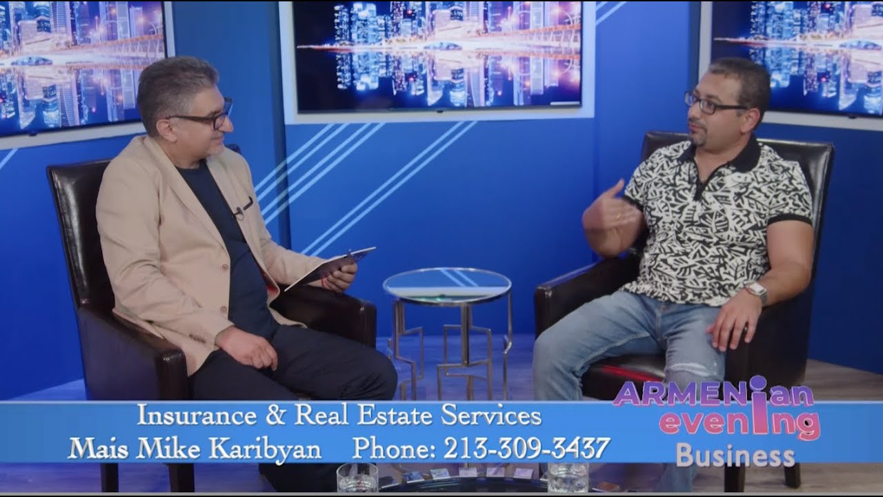 Armenian Evening Business / Mais Mike Karibyan , Insurance & Real