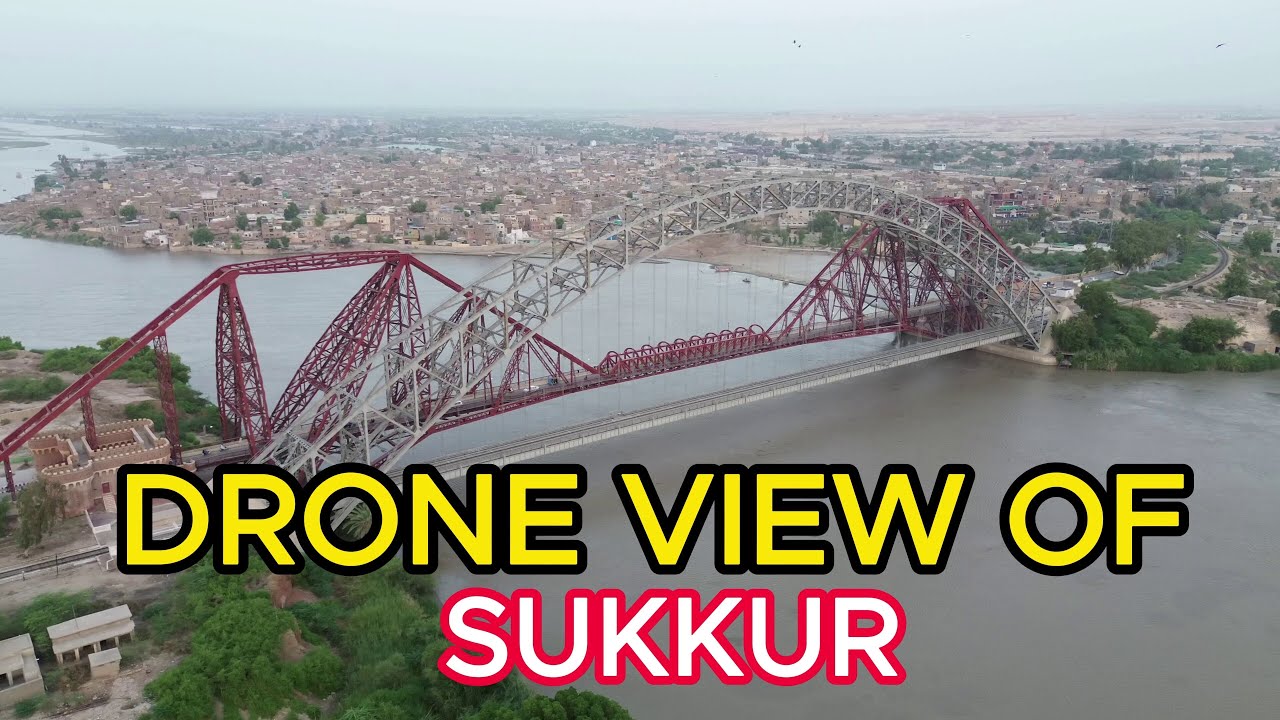 DRONE VIEW OF SUKKUR