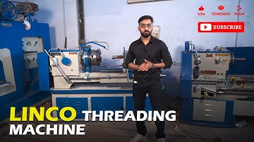 "Linco Threading Machine Review | Best for Indian Industries - Precision Thread Cutting