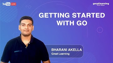 Getting started with GO | Golang Tutorial for Beginners | Great Learning