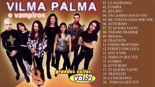 Vilma Palma e Vampiros Exitos Sus Mejores Canciones Vilma Palma e Vampiros - VILMA PALMA E VAMPIROS