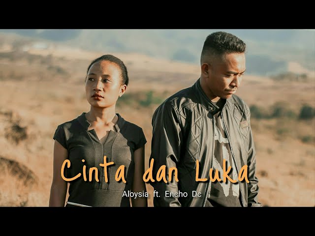 Cinta dan Luka - encho dc ft. Aloysia [Official Music Video] class=