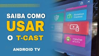 Onde ENCONTRAR e Como USAR o T-Cast TCL