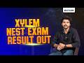 XYLEM NEST EXAM RESULT OUT | Xylem SSLC