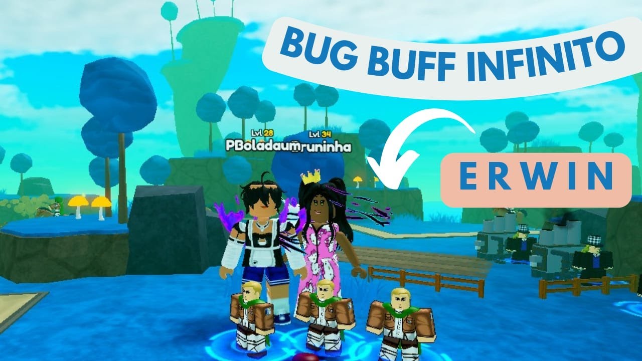 COMO FAZER O NOVO BUG DO BUFF DO ERWIN INFINITO NO ANIME ADVENTURES