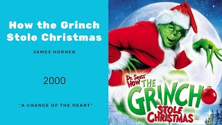 How The Grinch Stole Christmas A Change Of The Heart James Horner 2000