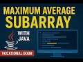 Maximum Average Subarray (LeetCode 643) in Java | Fastest Sliding Window Approach