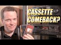 The Cassette Comeback - should it?