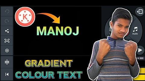 How To Create a Gradient Text Effect In Kinemaster