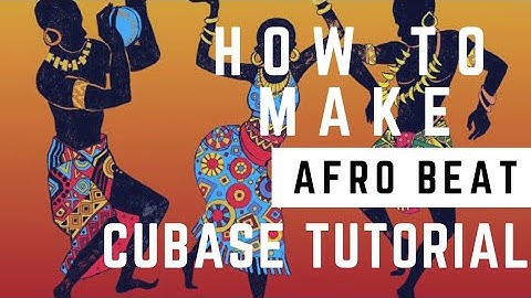 Afro Beat Mastery: Creating Authentic Grooves from Scratch in Cubase 5 - 2022 Tutorial!