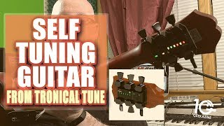 Installing a Tronical Tune selftuning system on My Guitar