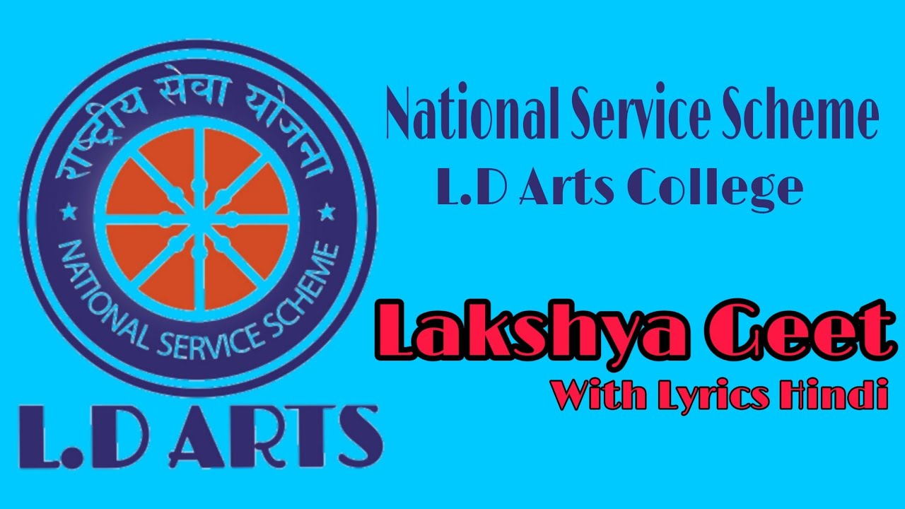 Nss Lakshya Geet With Lyrics In Hindi  LD Arts Nss