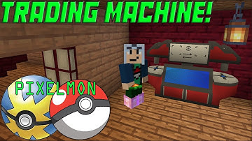 TRADING MACHINE!! - Pixelmon [18]