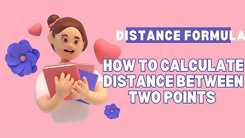 How to Calculate Distance between two points l Distance Formula l 9th grade maths