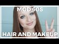 Mod 60s ♥ Hair and Makeup Look