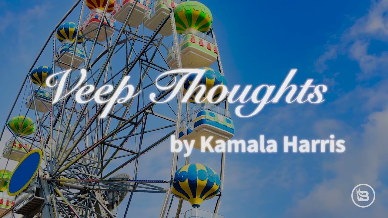 Kamala Harris: Veep Thoughts Reveal Unimaginable Abilities