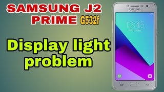 Samsung j2 prime display light problem- G532f #techmobile008 screenshot 5
