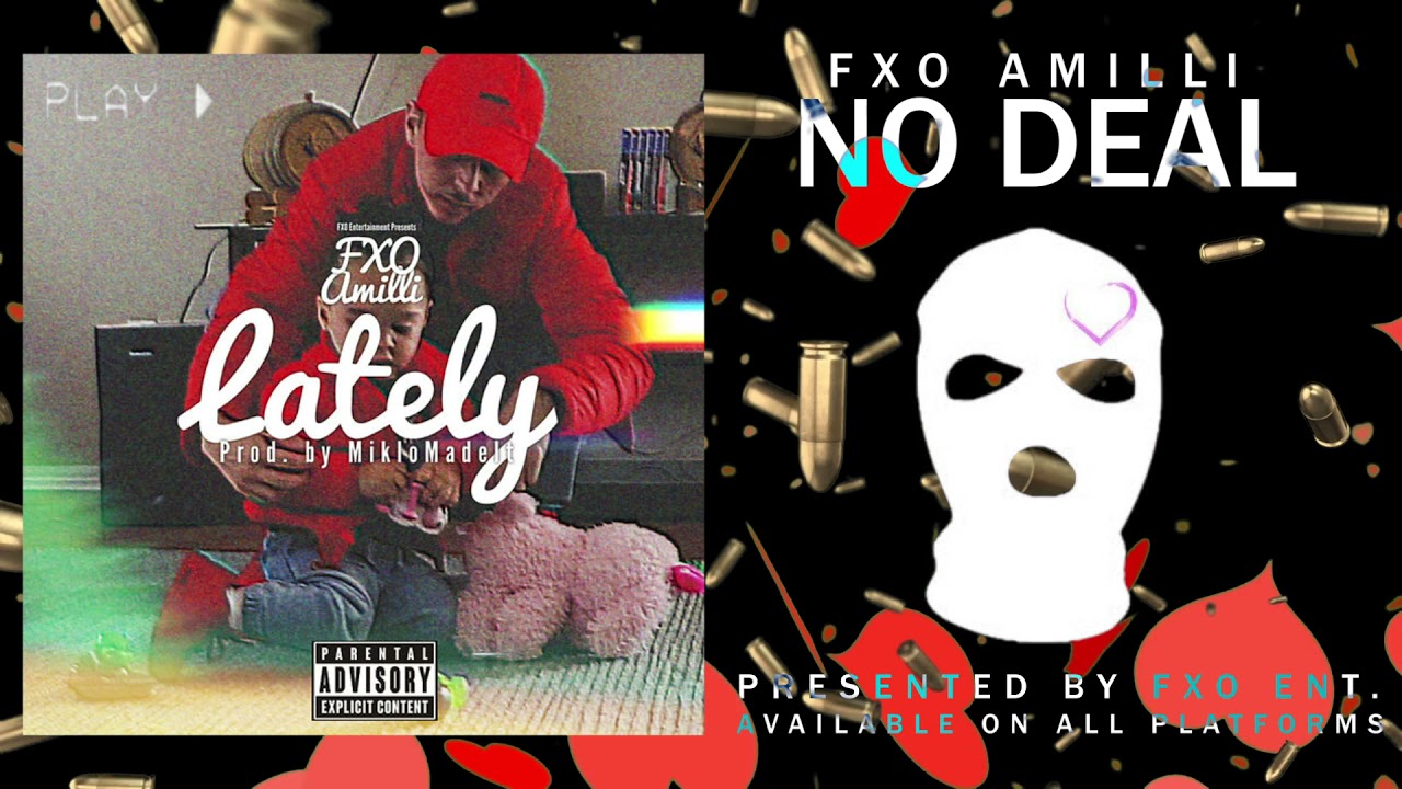 FXO Amilli - No Deal feat. Miklo Tha Kid (Official Audio Stream)