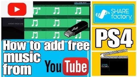 How to add music to sharefactory from YouTube Music (USB stick and PC needed)