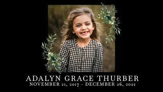Adalyn Thurber - Celebration Of Life