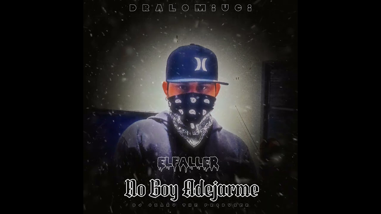 El Faller - No Boy Adejarme (audio official)