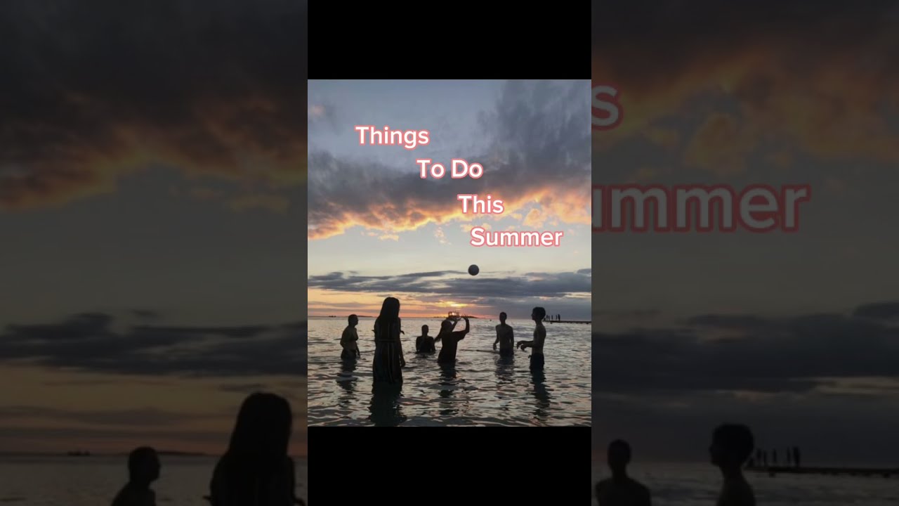 Things To Do This Summer With Friends Funsummer Fun Beach Summeractivities