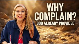 Why Do We Complain When God Has Already Provided?