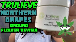Trulieve Northern Grapes Ground Flower Review