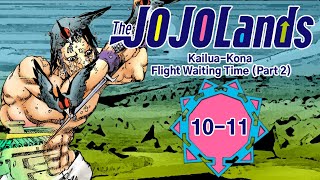 【ジョジョの奇妙な冒険】The JOJOLands: Chapter 10 -11 — KAILUA-KONA FLIGHT WAITING TIME PART 2 (Fandub)