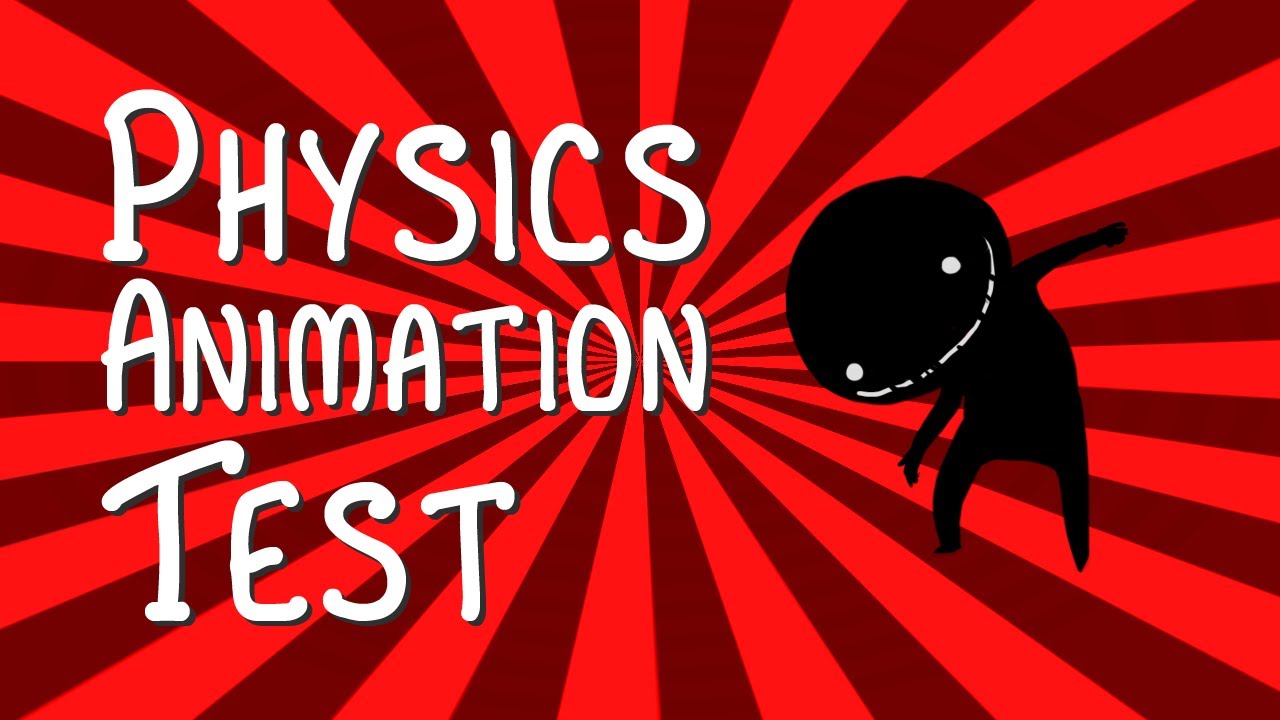 Physics Animation Test - YouTube