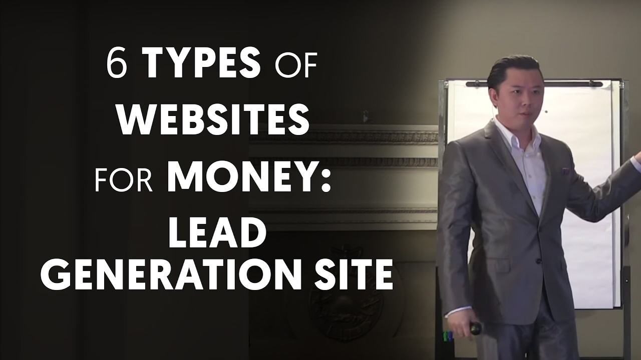 how to start your own business ideas 6 Types of Websites You Can Create to Make Money: Lead Generation Site - Dan Lok