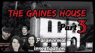 Paranormal investigation PART 3 at the Gaines House! #paranormal #haunted #ghosthunt #ghost