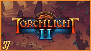 Torchlight 2 Co-op! - 37 - Masturbatory