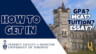 Everything You Need To Know Before Applying To UofT MD!
