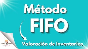 FIFO ► ( Primera entrada, primera salida) Ejercicios Resuelto ► Métodos de valoración de Inventario