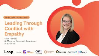 Leading Communities with Empathy | Sarah Hempel @ Loop: The 24hr Global Community Summit 2025
