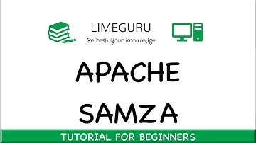 Learn Apache Samza In 30 Minutes - Apache Samza Tutorial For Beginners