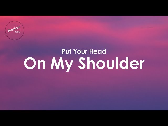 Paul Anka - Put Your Head On My Shoulder (Lyrics) class=