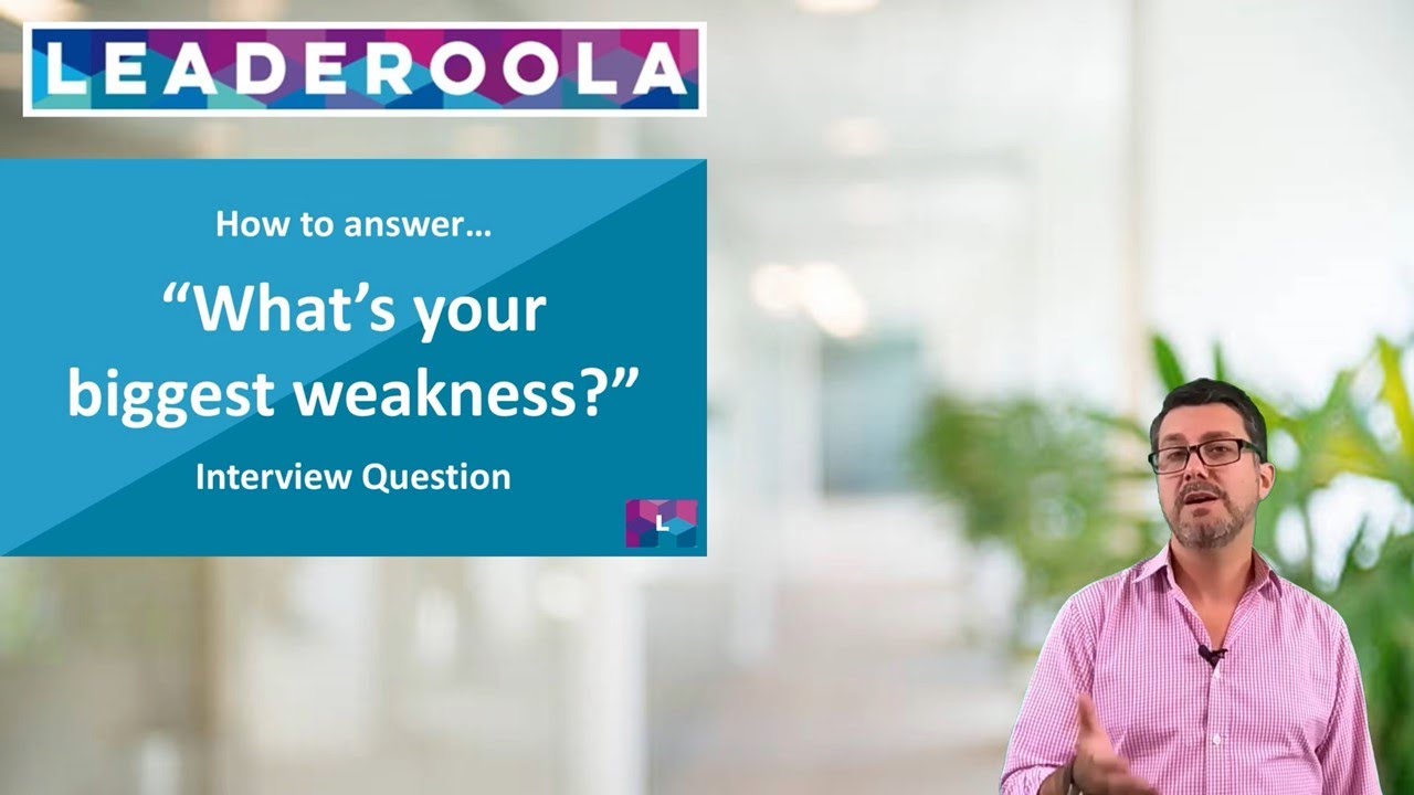 What's your biggest weakness? How to answer this typical interview question the right way - YouTube