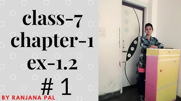 class 7 maths chapter 1 exercise 1.2