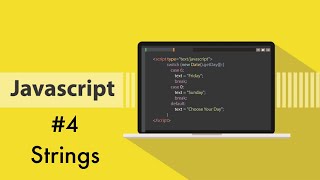 JavaScript for beginners #4 | Strings.