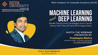 Machine Learning and Deep Learning Model Deployment Strategies| Webinar| RACE| REVA University