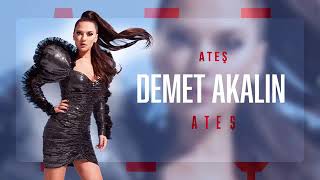 Demet Akalın - Ateş (Audio)