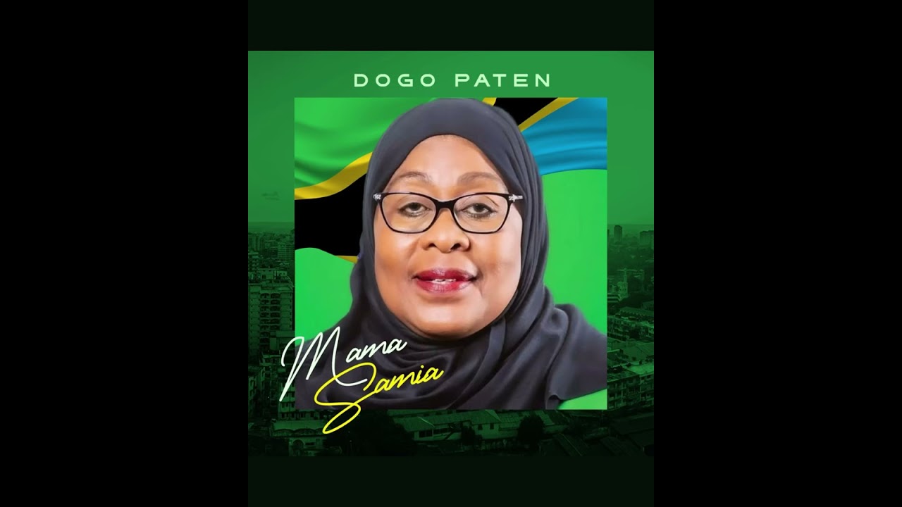 Watch Dogo Paten - Mama Samia (Official Audio) on YouTube Watch Dogo Paten - Mama Samia (Official Audio) on YouTube