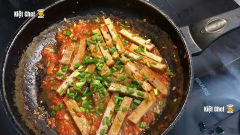 #1 Chả Cá Sốt Cà Chua - Cách làm món chả cá sốt cà ăn hao cơm