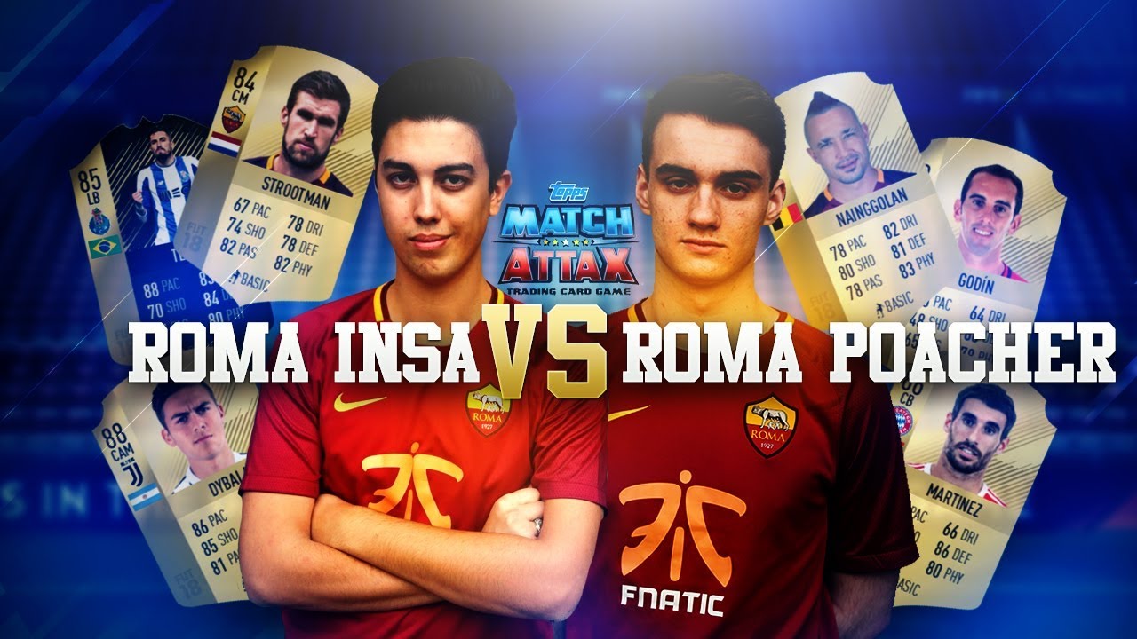 ROMA INSA VS ROMA POACHER | PRO VS PRO | MATCH ATTAX UCL CHALLENGE